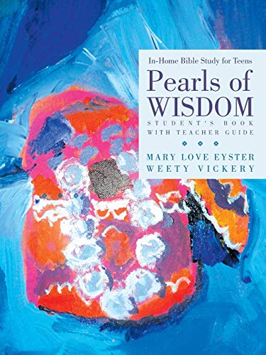 Pearls of Wisdom: In-Home Bible Study for Teens