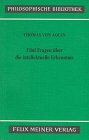 Fünf Fragen über die intellektuelle Erkenntnis. (Quaestio 84-88 des 1. Teils der Summa de theologia)