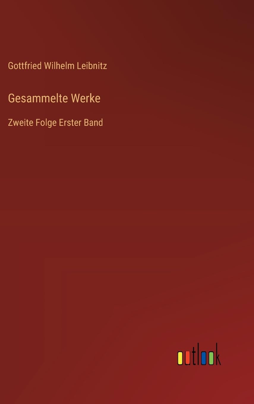 Gesammelte Werke: Zweite Folge Erster Band