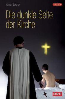 Die dunkle Seite der Kirche