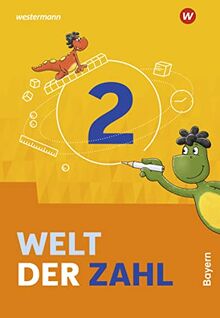 Welt der Zahl - Ausgabe 2022 für Bayern: Schulbuch 2