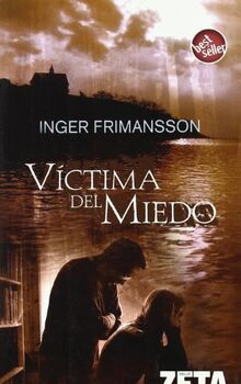 Víctima del miedo (BEST SELLER ZETA BOLSILLO, Band 0)