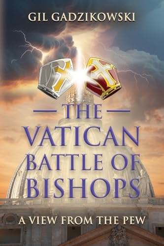 The Vatican Battle of Bishops: A View from The Pew