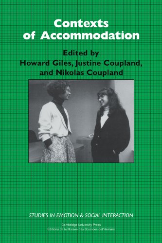 Contexts of Accommodation: Developments in Applied Sociolinguistics (Studies in Emotion and Social Interaction)