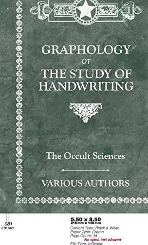 Occult Sciences. Graphology or the Study of Handwriting