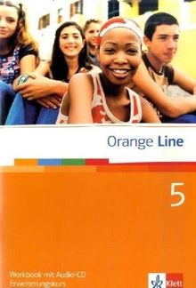 Orange Line / Workbook Teil 5 (5. Lernjahr) Erweiterungskurs