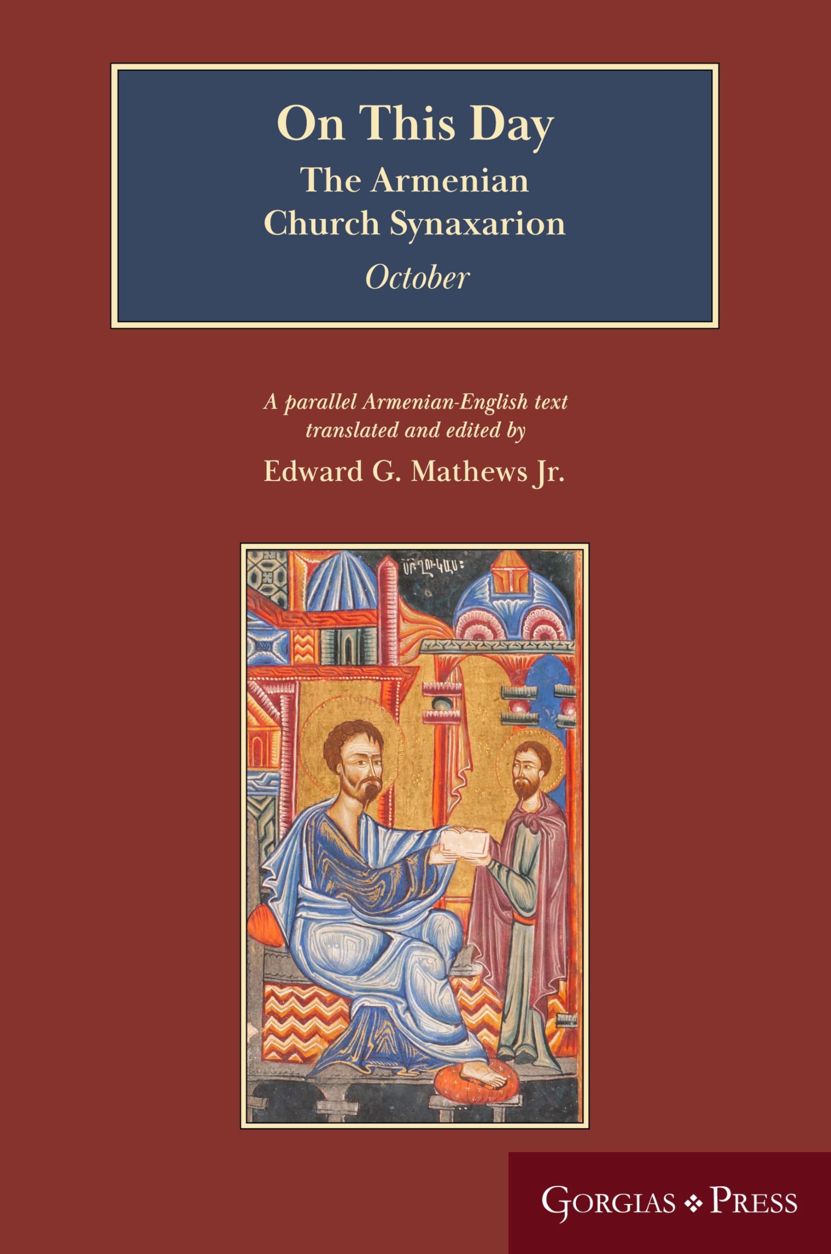 On This Day (October): The Armenian Church Synaxarion (Yaysmawurk¿)