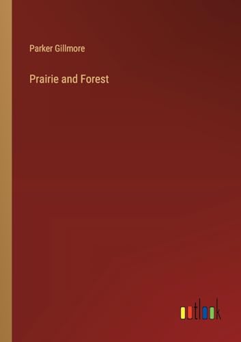 Prairie and Forest