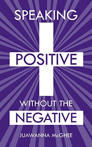 Speaking Positive without the Negative