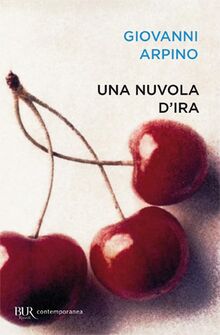 Una nuvola d'ira (BUR Scrittori contemporanei)