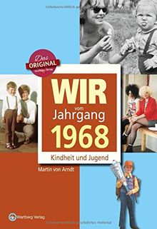 Wir vom Jahrgang 1968 - Kindheit und Jugend (Jahrgangsbände)