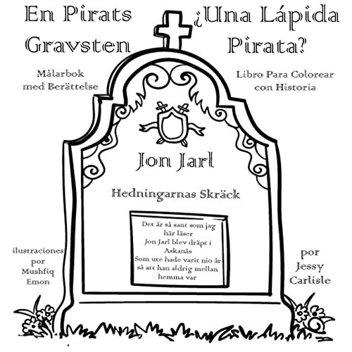 ¿Una Lápida Pirata? (En Pirats Gravsten): La Leyenda del Terror de los Paganos (Legenden om Hedningarnas Skräck) (Leyendas Bilingües)