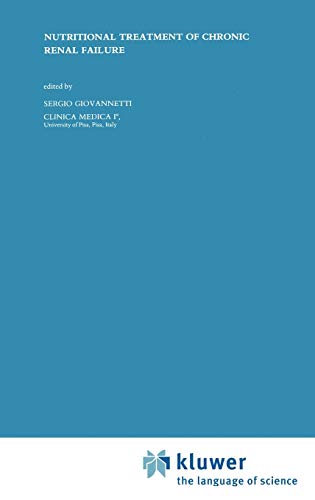 Nutritional Treatment of Chronic Renal Failure (Topics in Renal Medicine, 7, Band 7)