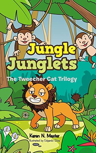 Jungle Junglets: The Tweecher Cat Trilogy
