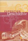 Expedition Geschichte G - Arbeitshefte: Arbeitsheft 3: Klasse 9