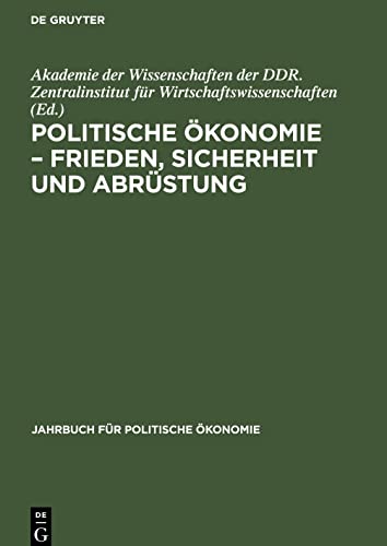 Politische Ökonomie - Frieden, Sicherheit und Abrüstung