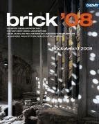 Brick ' 08: Die beste Ziegelarchitektur