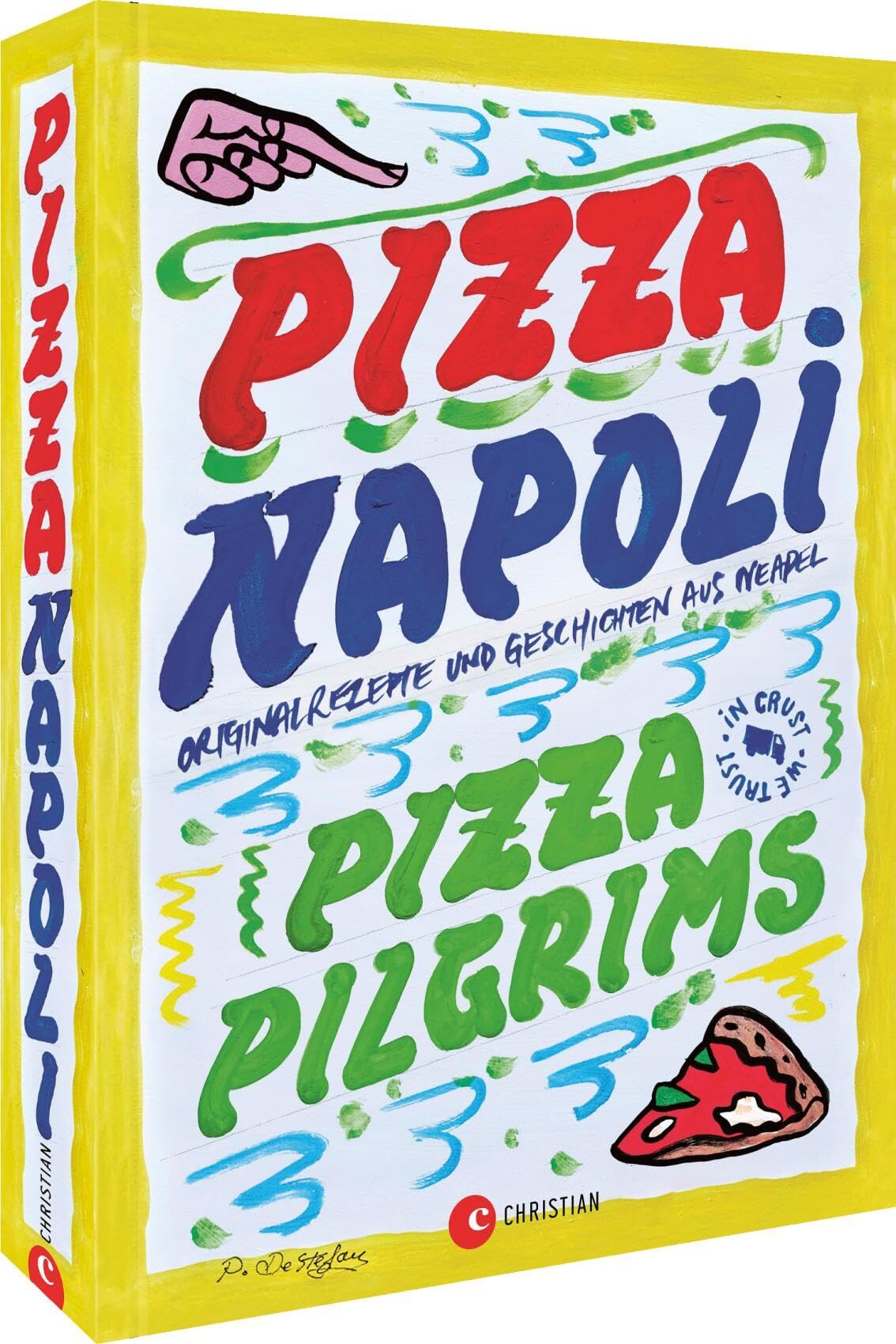 Elliot, Thom: Pizza Napoli
