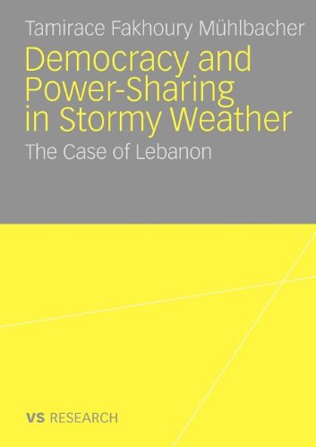 Democracy And Power-Sharing In Stormy Weather: The Case of Lebanon