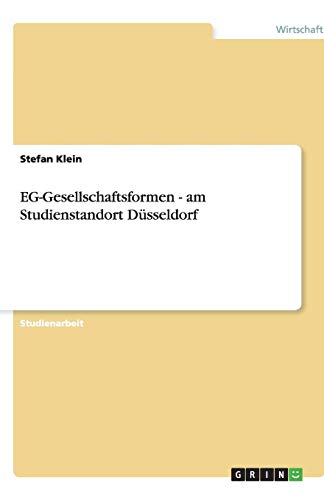 EG-Gesellschaftsformen - am Studienstandort Düsseldorf