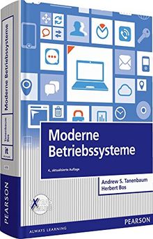 Moderne Betriebssysteme (Pearson Studium - IT)