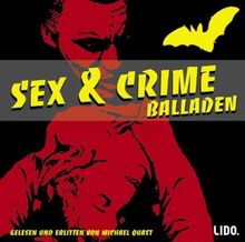 Sex and Crime. Balladen. 2 CDs