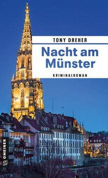 Nacht am Münster: Der dritte Fall für Mike Honegger (Journalist Mike Honegger)