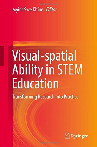 Visual-spatial Ability in STEM Education: Transforming Research into Practice
