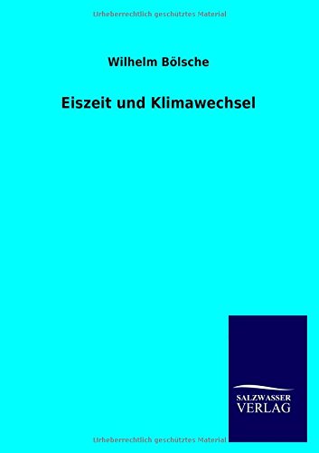 Eiszeit und Klimawechsel