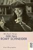 Der Fall Romy Schneider