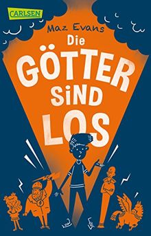 Die Götter sind los (Die Chaos-Götter, Band 1)