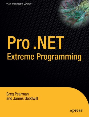 Pro .NET 2.0 Extreme Programming (Expert's Voice)