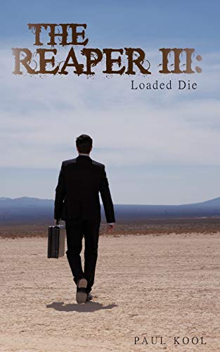 The Reaper III: Loaded Die