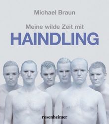 Meine wilde Zeit mit Haindling