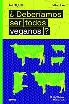 LaGranIdea. ¿Deberíamos ser todos veganos?