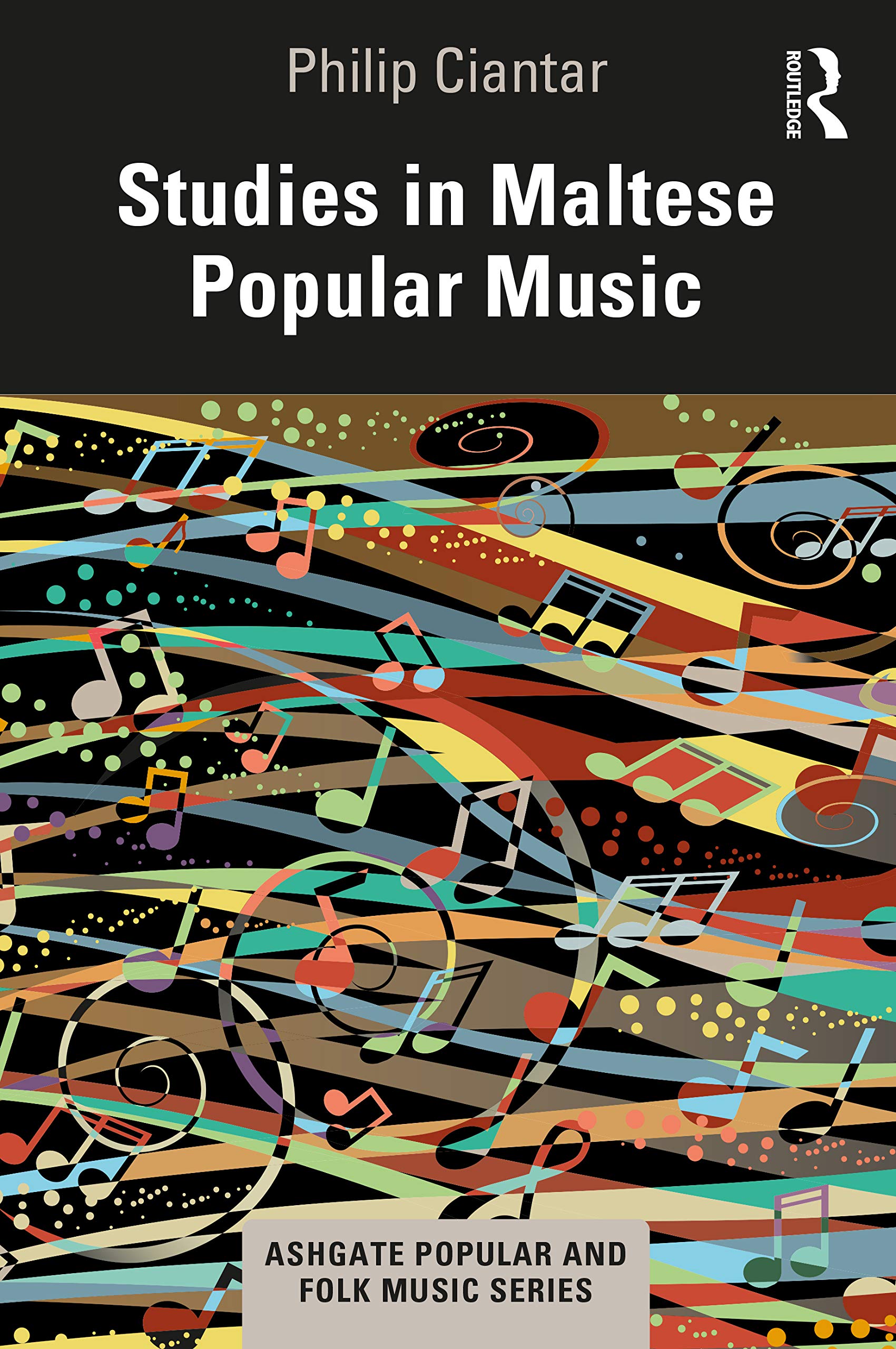 Studies in Maltese Popular Music (Ashgate Popular and Folk Music)