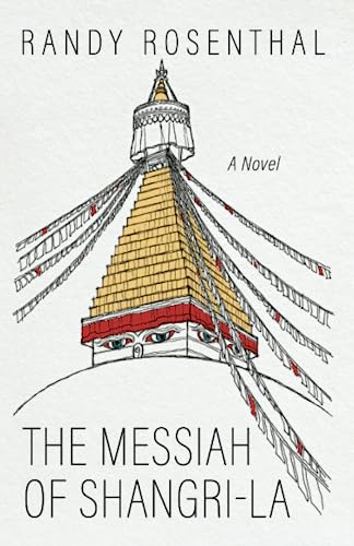 The Messiah of Shangri-La: A Novel