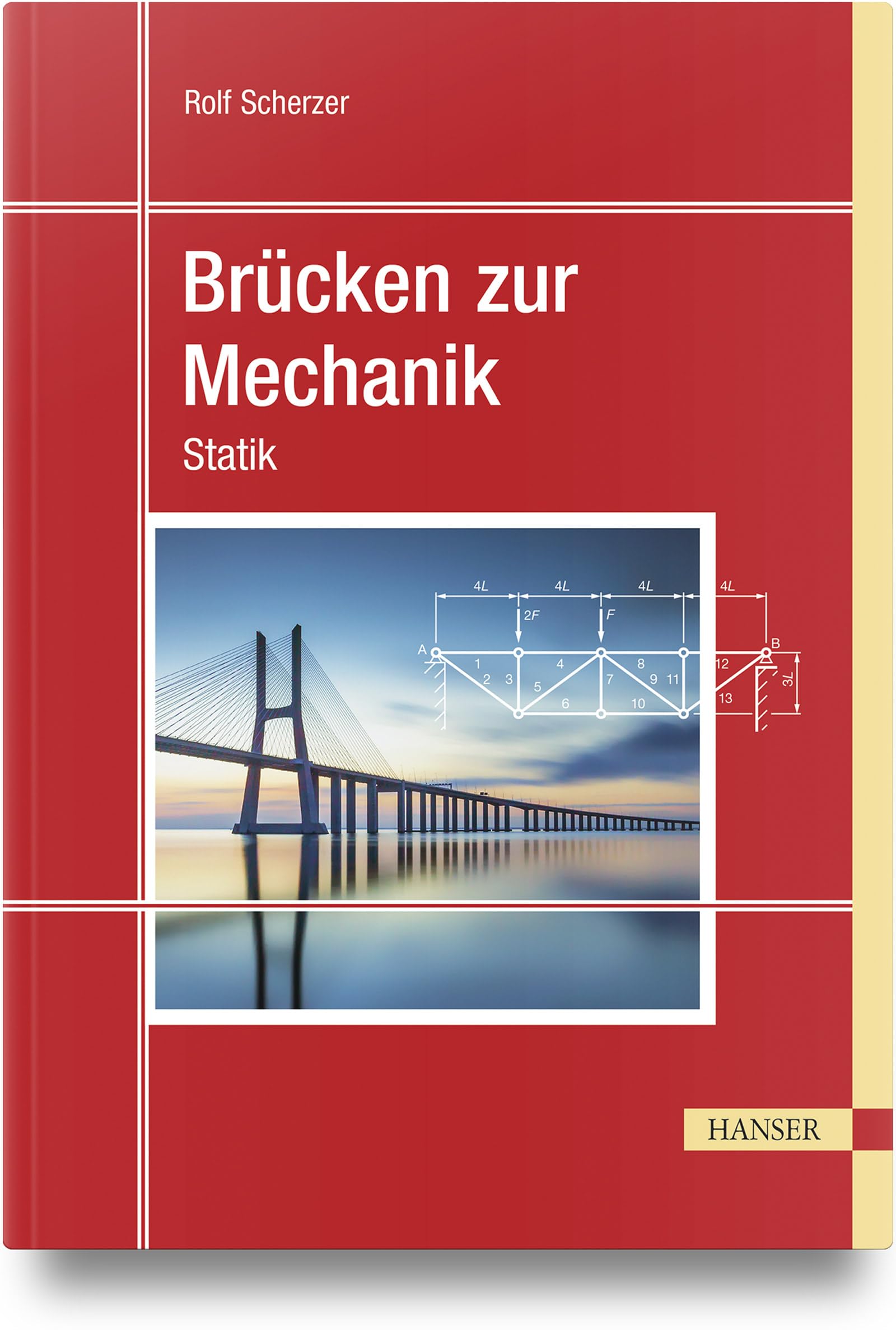 Brücken zur Mechanik: Statik
