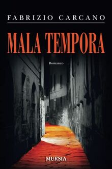 Mala Tempora (Romanzi)