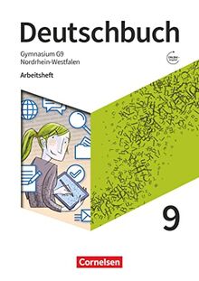 Deutschbuch Gymnasium - Nordrhein-Westfalen - Neue Ausgabe - 9. Schuljahr: Arbeitsheft mit Lösungen