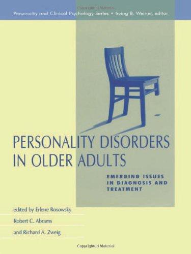 Personality Disorders in Older Adults: Emerging Issues in Diagnosis and Treatment (Personality and Clinical Psychology)