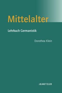 Mittelalter: Lehrbuch Germanistik