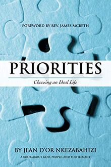 Priorities: Choosing an Ideal Life