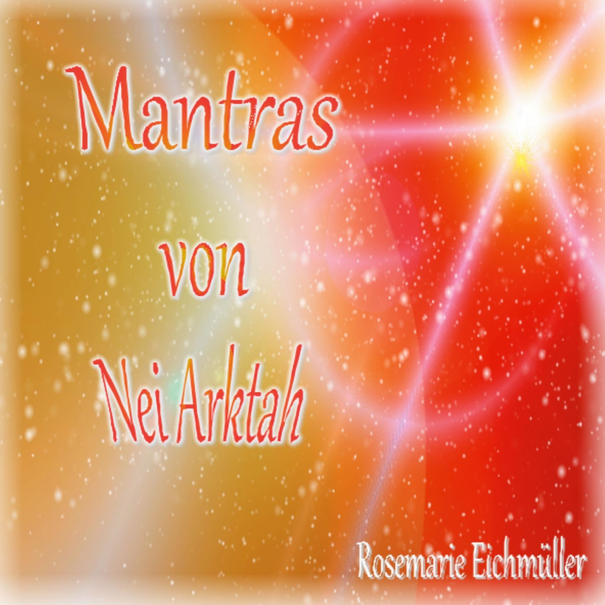 Mantras von Nei Arktah
