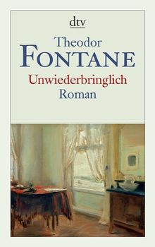 Unwiederbringlich: Roman