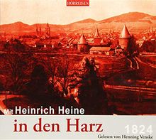 Mit Heinrich Heine in den Harz (Hörreisen)