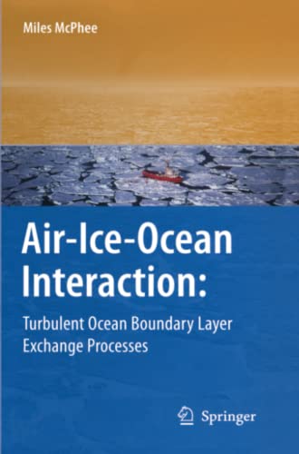 Air-Ice-Ocean Interaction: Turbulent Ocean Boundary Layer Exchange Processes