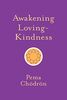 Awakening Loving-Kindness (Shambhala Pocket Classics)