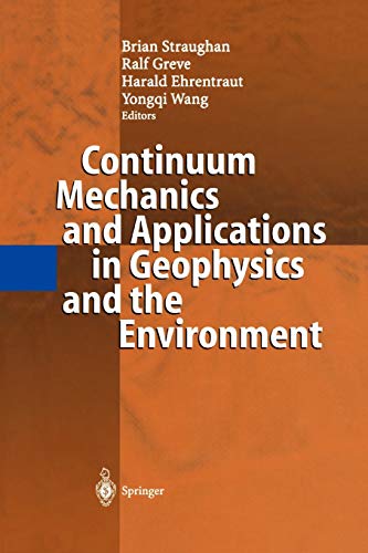 Continuum Mechanics And Applications In Geophysics And The Environment