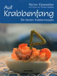 Auf Krabbenfang: Die besten Krabbenrezepte